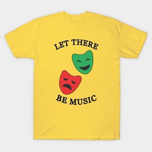 let there be music T-Shirt